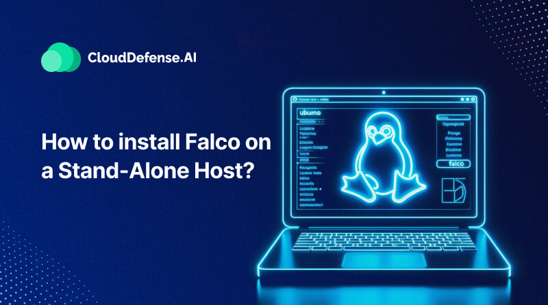 How to install Falco on a Stand-Alone Host